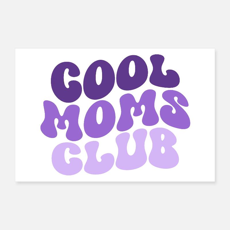 Cool Moms Club - Muttertag Mama Geschenk Poster 30x20 cm