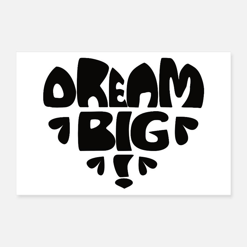 Dream Big! - schwarz Poster 30x20 cm