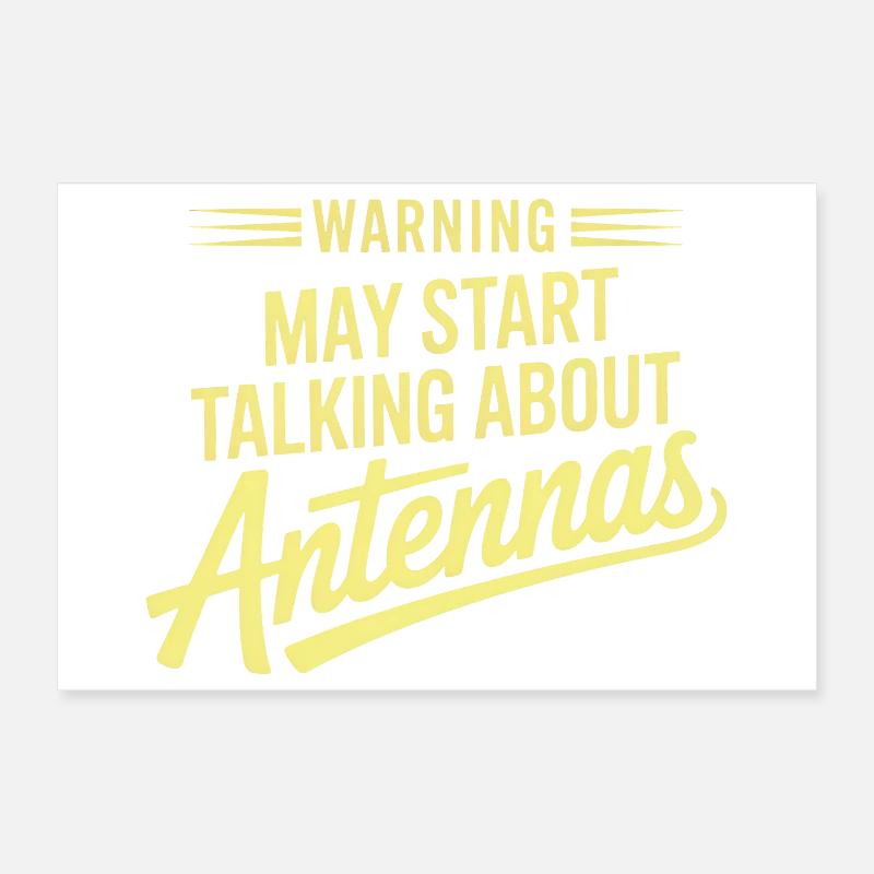 Avertissement : On peut commencer à parler des antennes Poster 30 x 20 cm