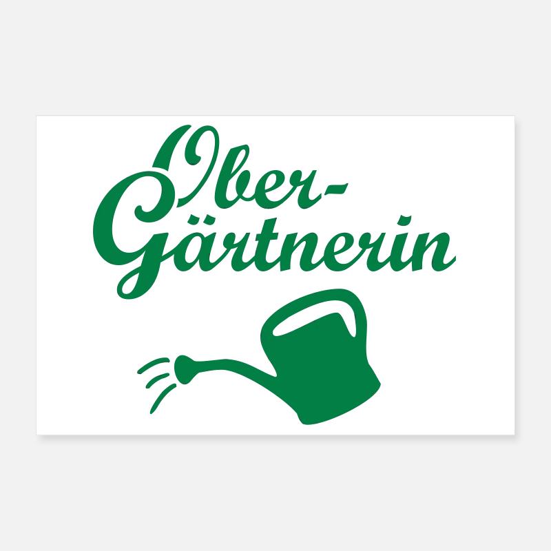 Obergärtnerin Gießkanne Garten Gärtnerin Poster 30x20 cm