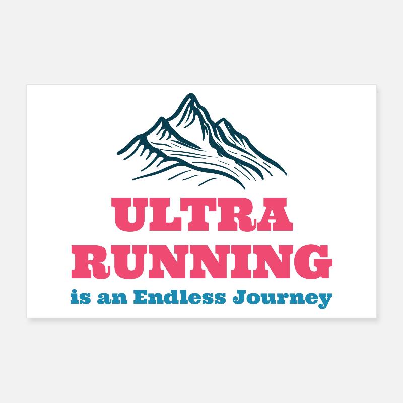L’ultra course à pied est un voyage sans fin Poster 30 x 20 cm