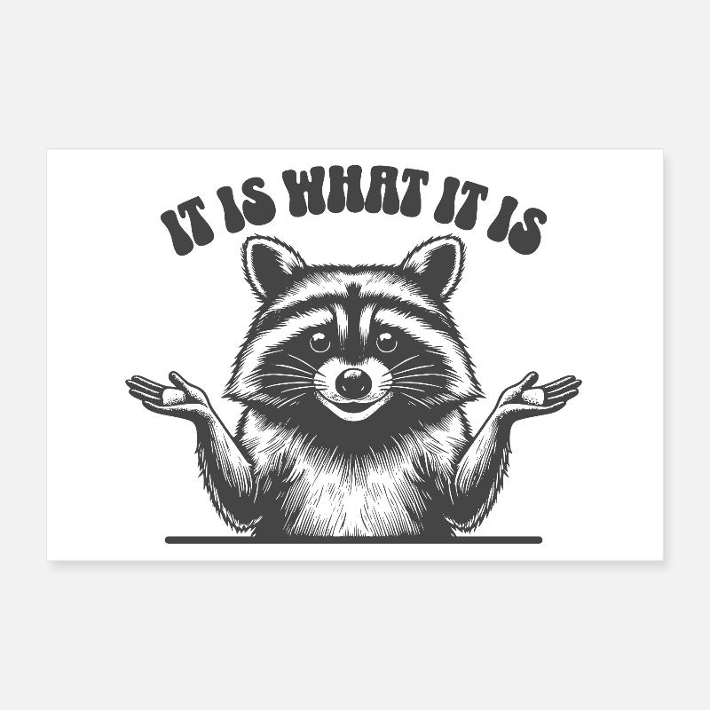 Raccoon - C’est ce que c’est Poster 30 x 20 cm