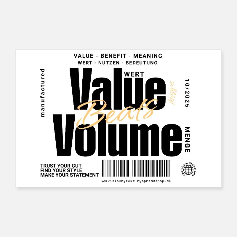 La valeur bat le volume – Design de déclaration (léger) Poster 30 x 20 cm