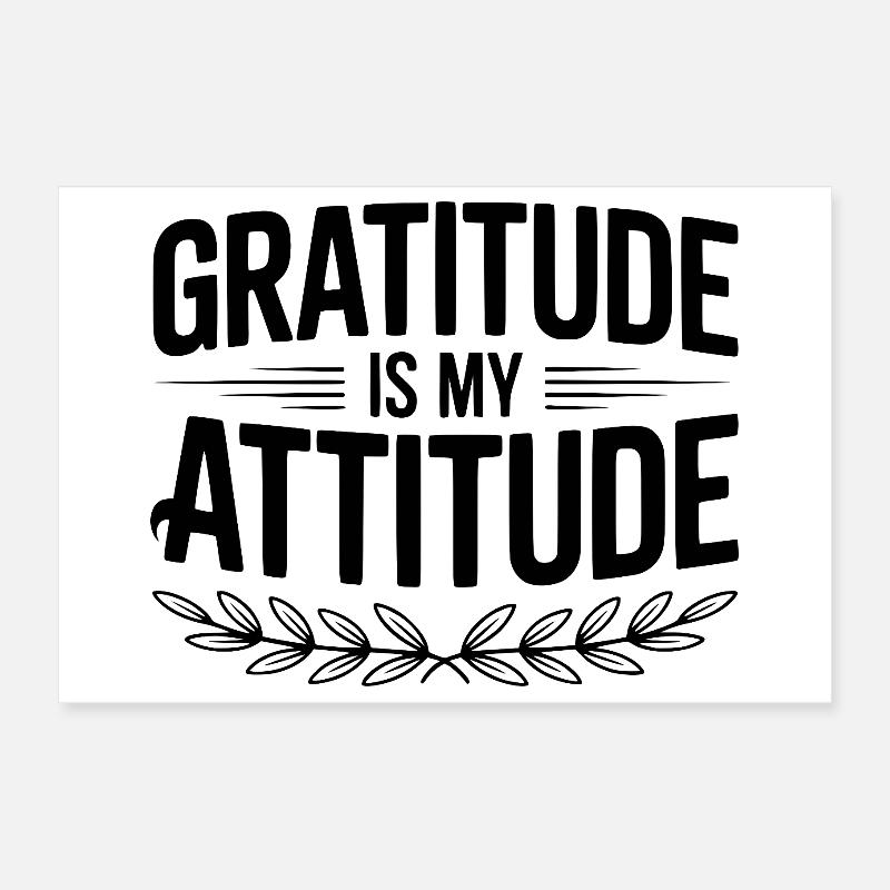 La gratitude est mon attitude Poster 30 x 20 cm