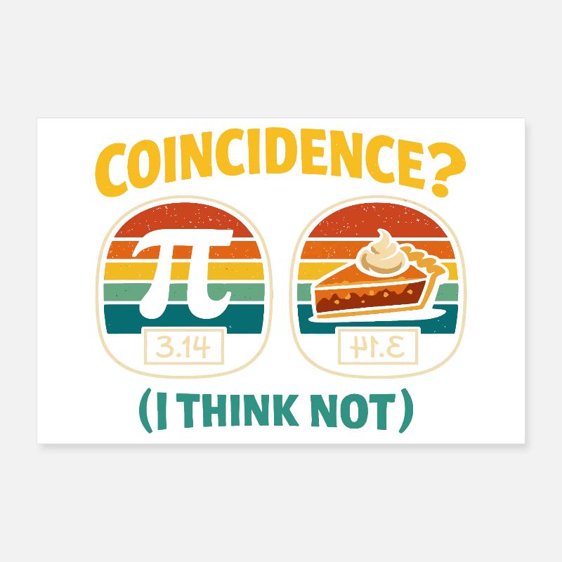 La coïncidence du tag pi ne pense pas la conception de Mathe Poster 30 x 20 cm