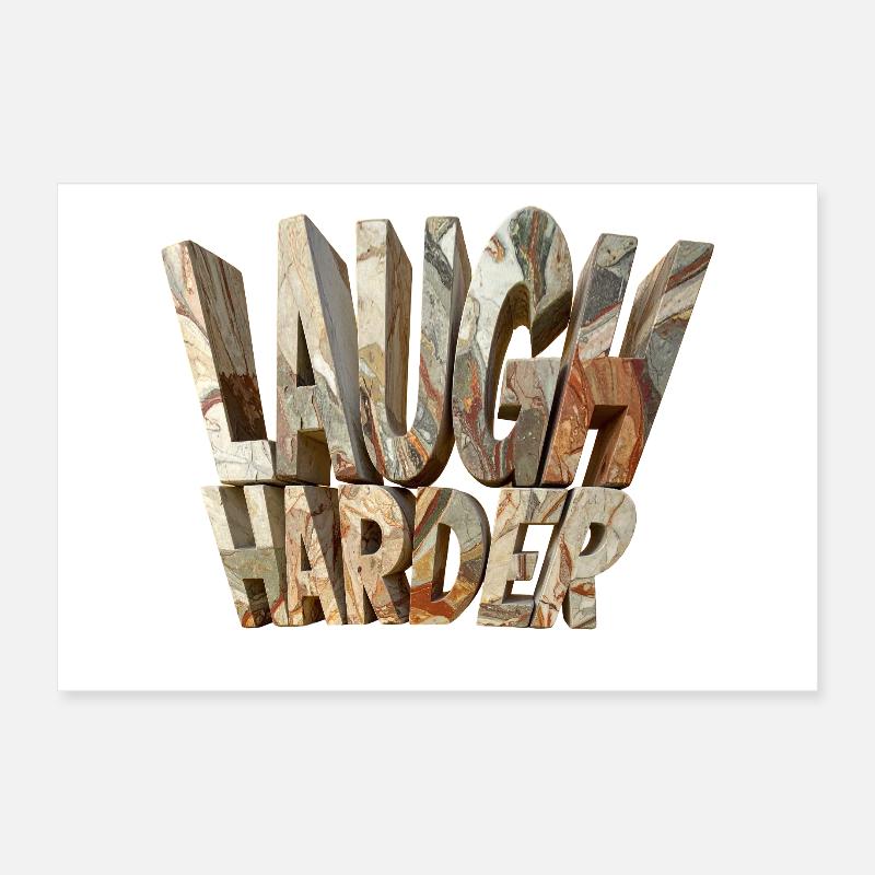 Laugh harder – Monumental stone letters modern Poster 12" x 8" (30x20 cm)