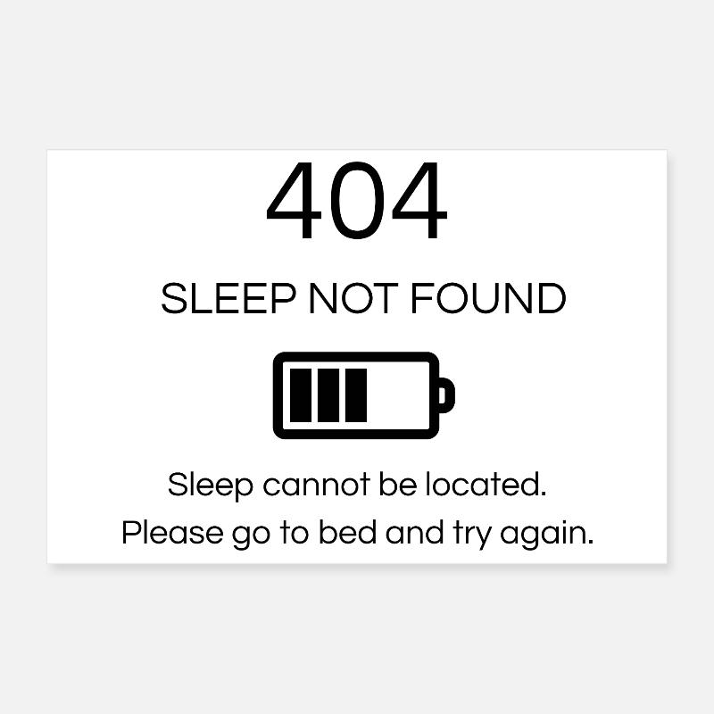 404 Sleep not found Poster 12" x 8" (30x20 cm)