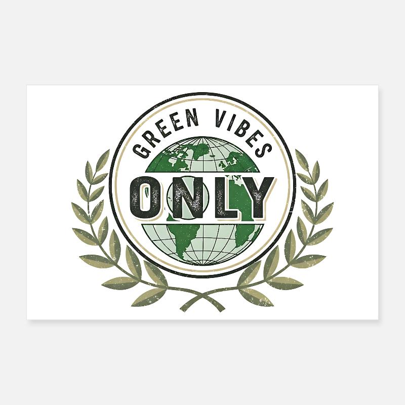Green Vibes Only Peaceful World Poster 30x20 cm