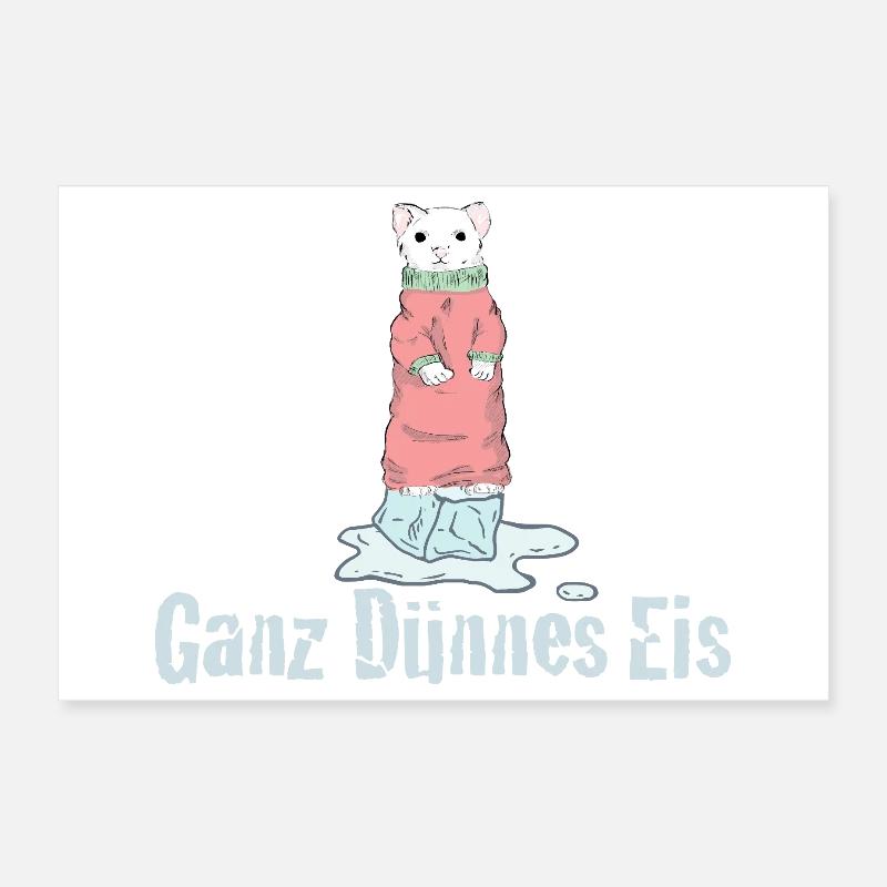Ganz Dünnes Eis Deutscher Humor Poster 30x20 cm