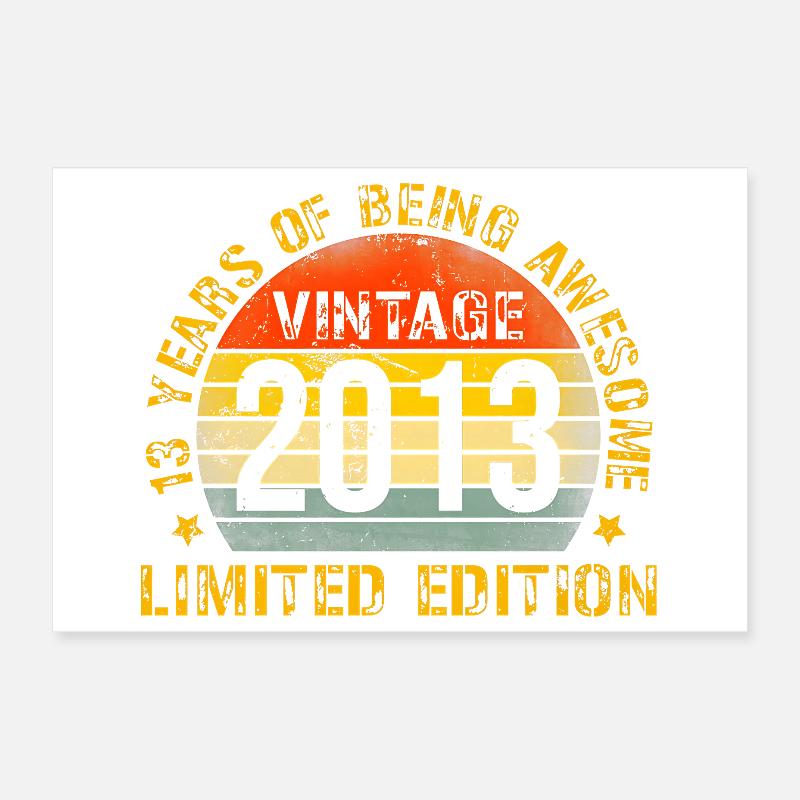 Drôle 2013 13e anniversaire de 13 ans Poster 30 x 20 cm