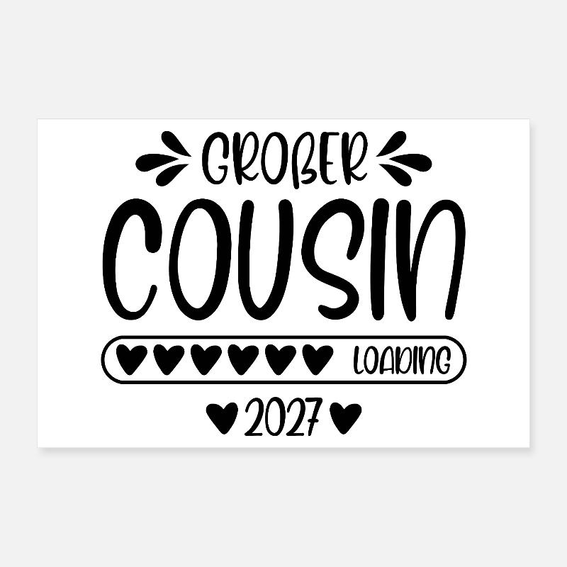 Großer Cousin 2027 loading Poster 30x20 cm