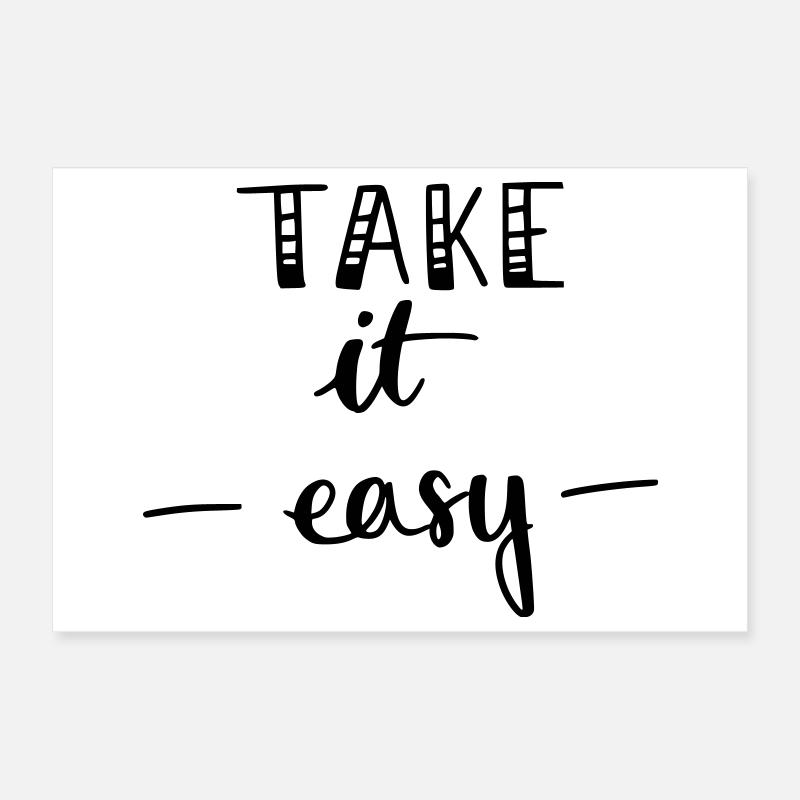 take it easy Poster 30x20 cm
