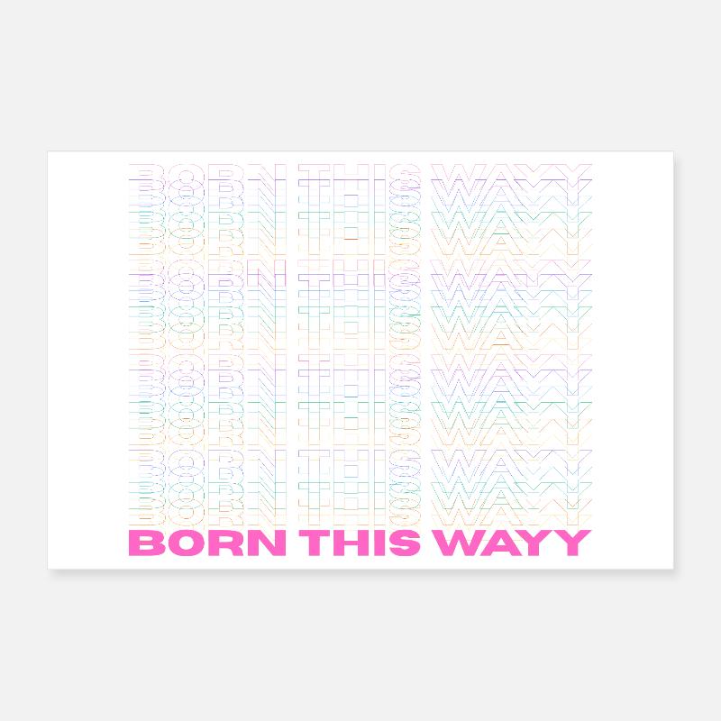 Pride / CSD / LGBTQ+ Design "Born this wayy" Poster 30x20 cm
