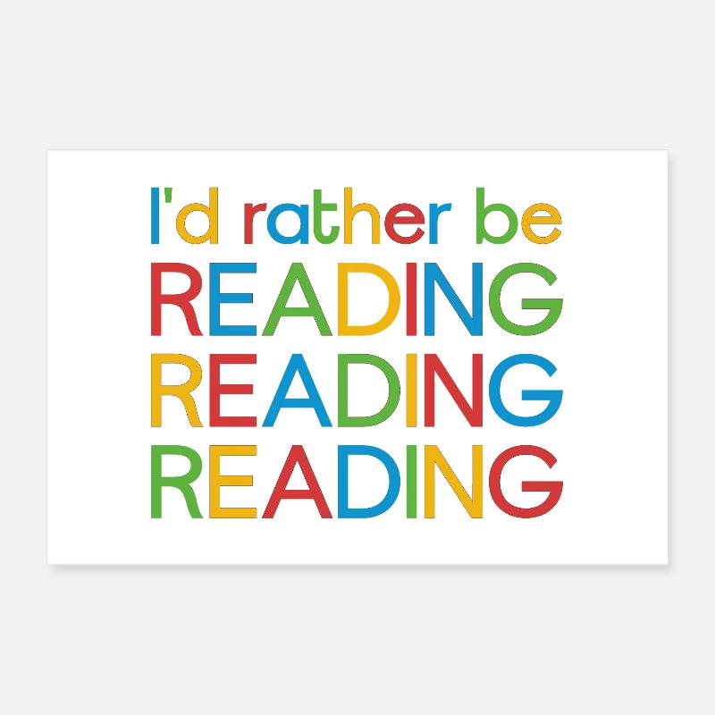 I'd rather be reading Poster 12" x 8" (30x20 cm)