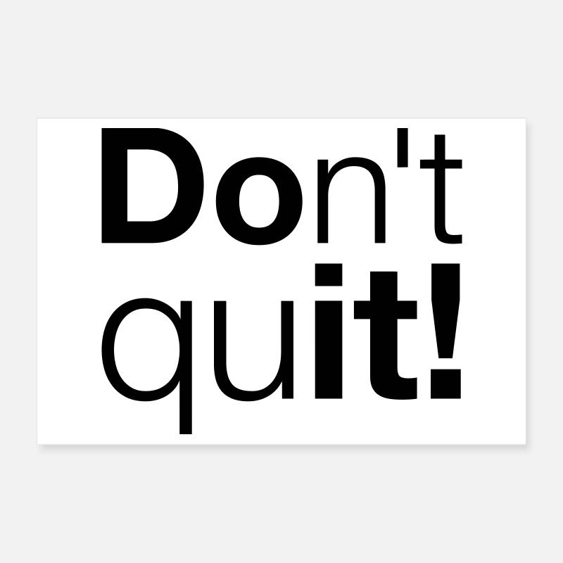 Motivation N’abandonnez pas, faites-le Poster 30 x 20 cm