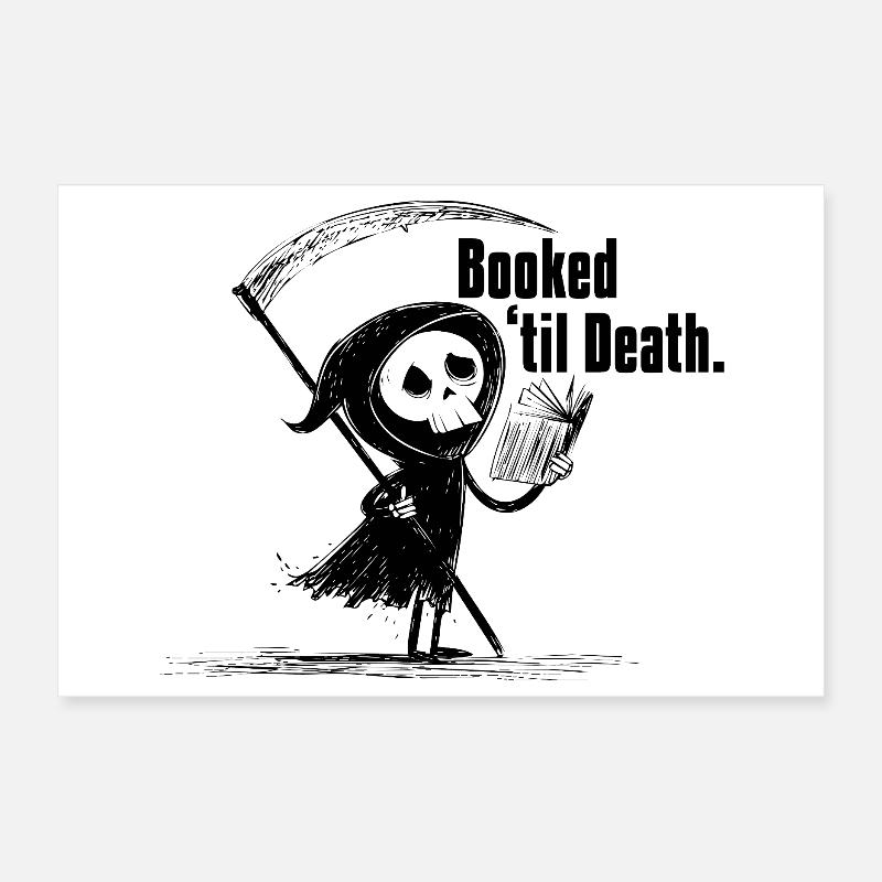 Booked 'til Death | Funny Grim Reaper Reading Poster 12" x 8" (30x20 cm)