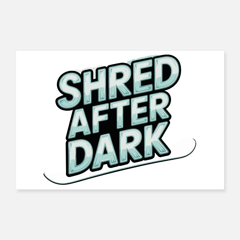 Shred after midnight Poster 12" x 8" (30x20 cm)