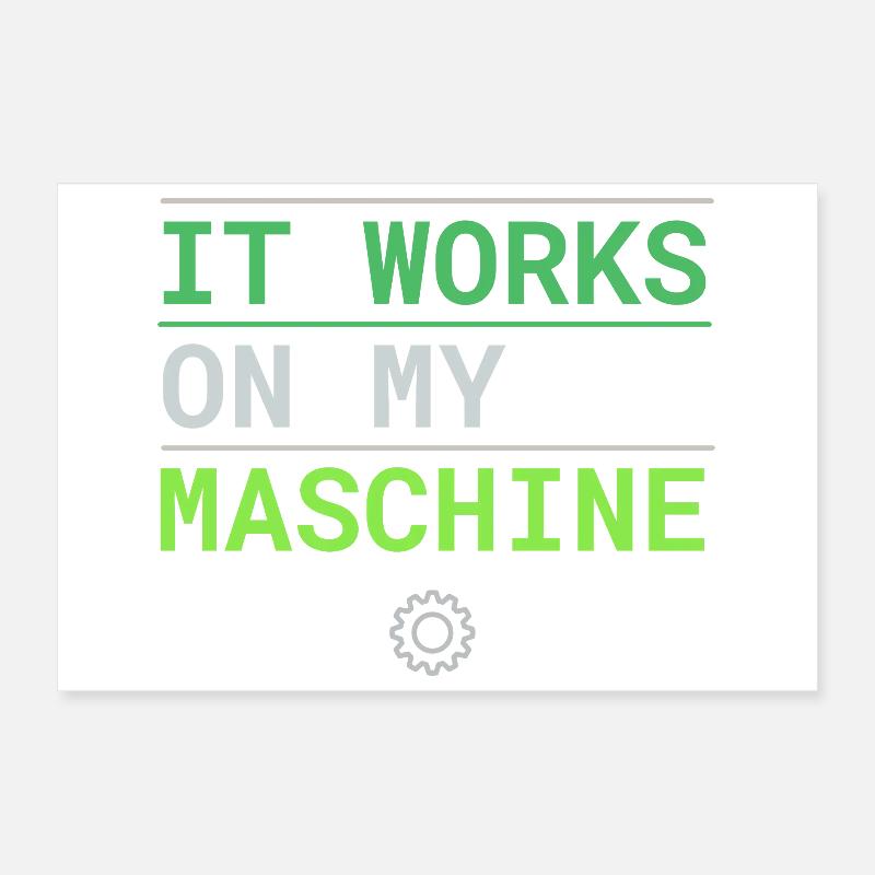 Ça marche sur ma machine - Excuse du développeur Poster 30 x 20 cm