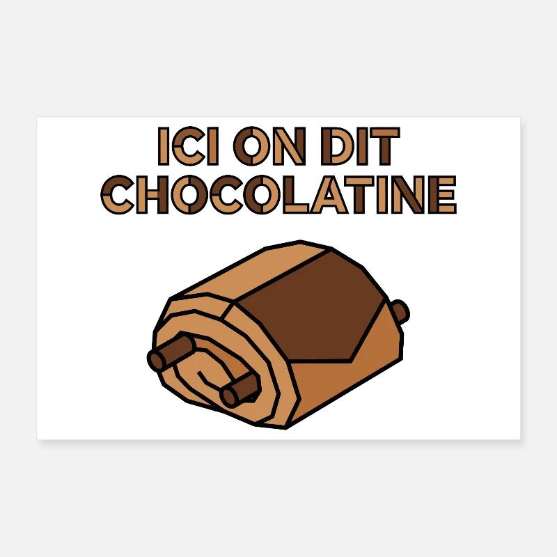 Ici on dit chocolatine viennoiserie Sud-Ouest Poster 30 x 20 cm