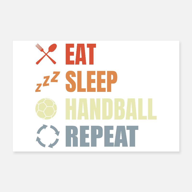 Eat Sleep Handball Repeat Poster 30x20 cm