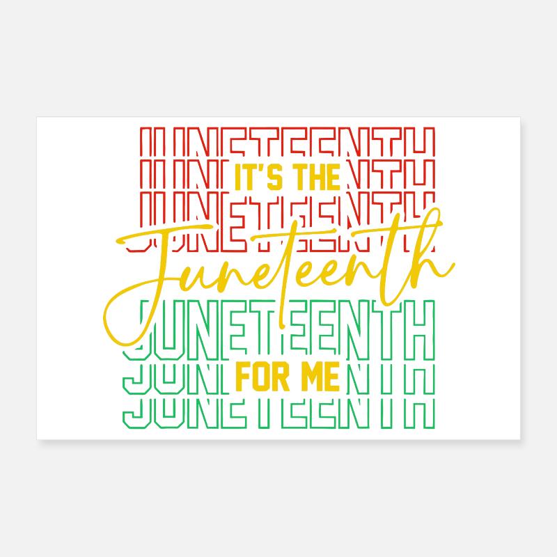 Juneteenth For Me Free-ish Since 1865 Independence Poster 12" x 8" (30x20 cm)