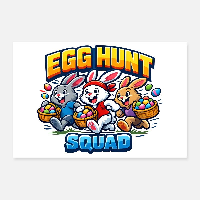 Egg Hunt Squad Saying Easter Bunny Funny Poster 12" x 8" (30x20 cm)