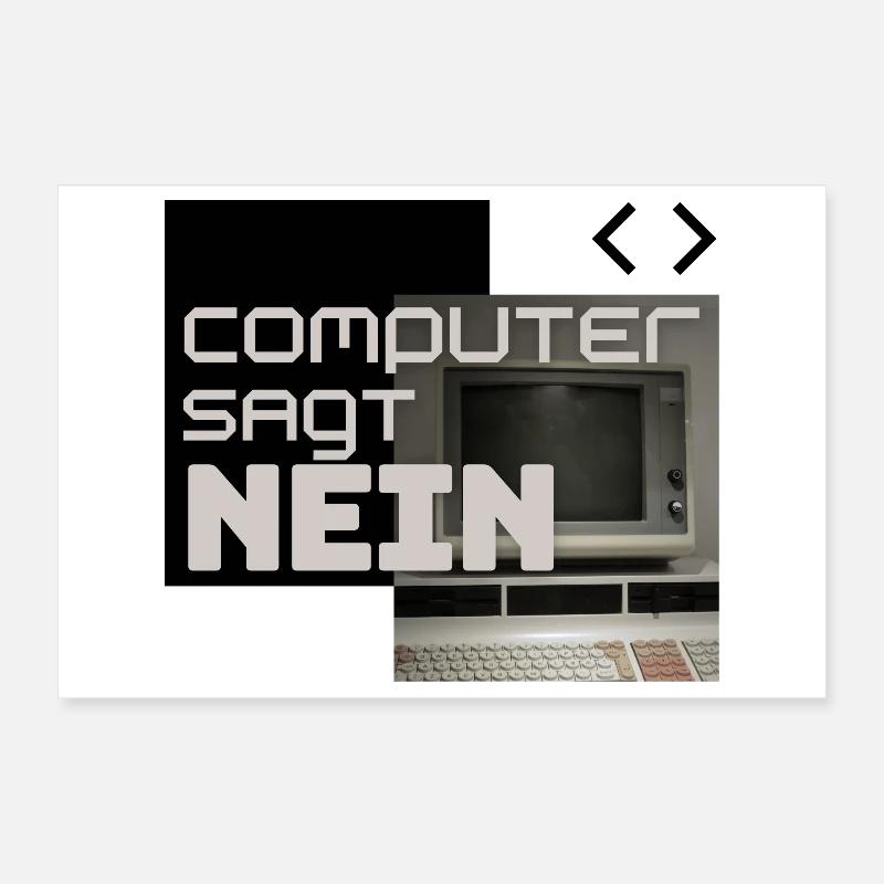 Computer sagt NEIN (Retro) Poster 30x20 cm