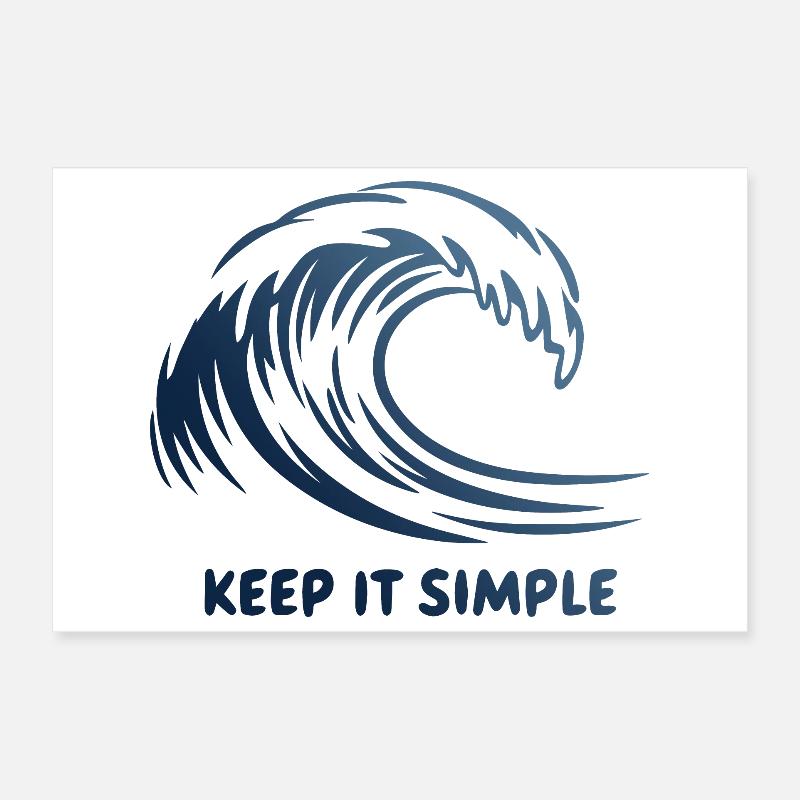 Keep It Simple Wave Poster 12" x 8" (30x20 cm)