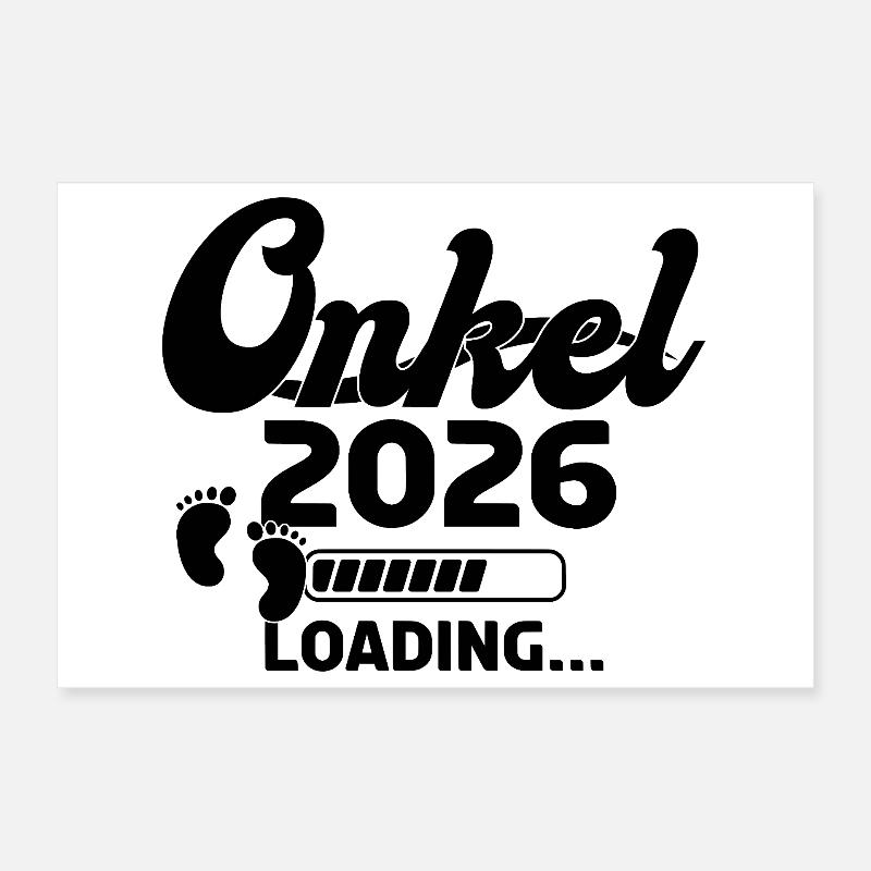 Uncle 2026 Loading Poster 12" x 8" (30x20 cm)