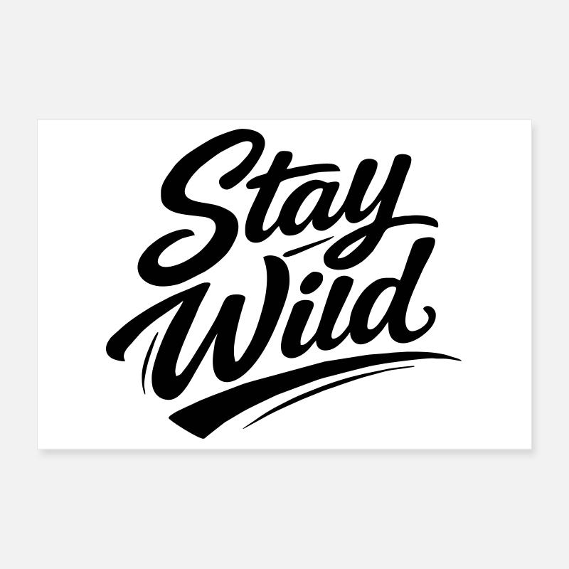 Bleib wild  Poster 30x20 cm