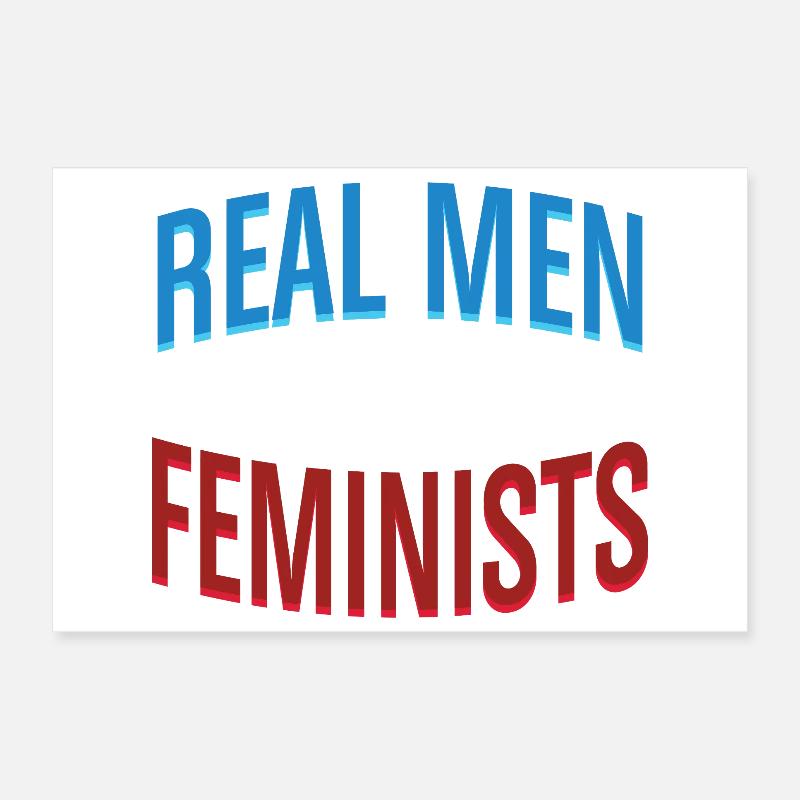 Real Men Are Feminists Equality Statement Tee Poster 30x20 cm