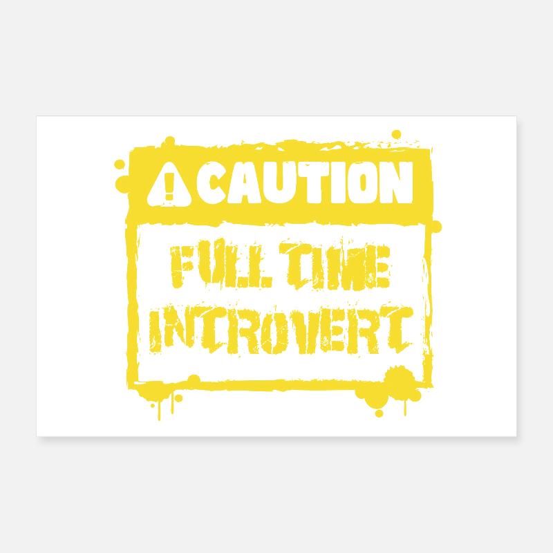 Caution Full Iime Introvert Gift Poster 12" x 8" (30x20 cm)