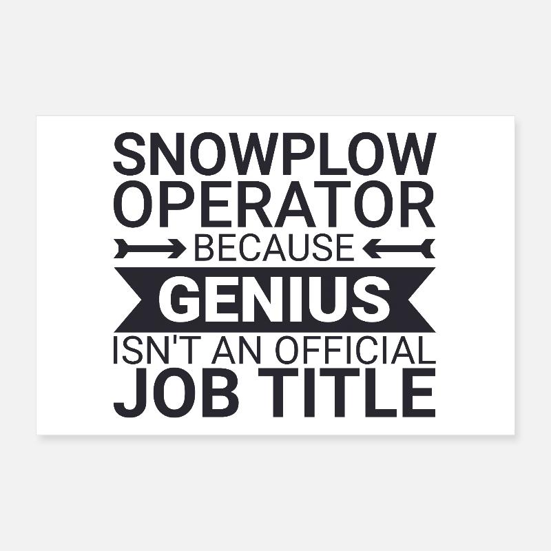 Snowplow Operator Genius Snow Plow Driver Poster 12" x 8" (30x20 cm)