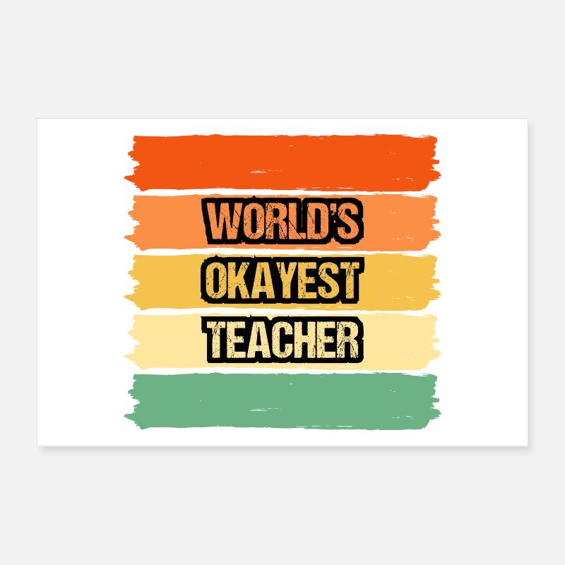 Conception du t-shirt de l’enseignant le plus acceptable au monde Poster 30 x 20 cm