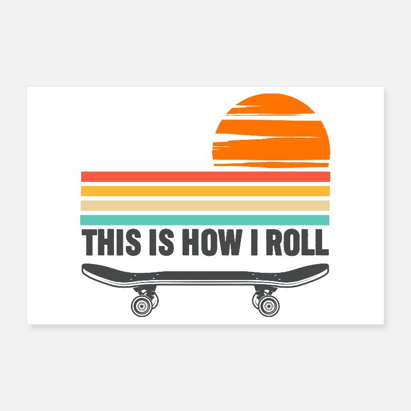 Skateboard c’est comme ça que je roule Poster 30 x 20 cm