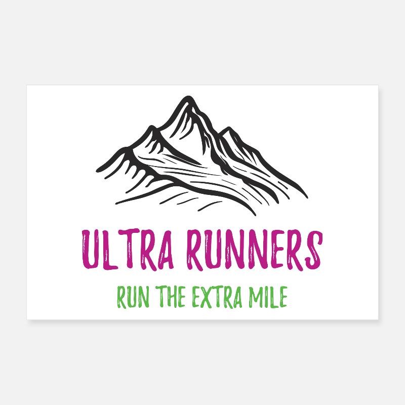 Ultra Runners Run The Extra Mile Poster 12" x 8" (30x20 cm)