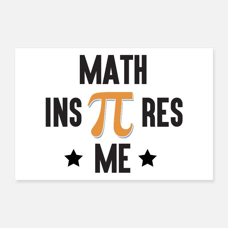 Pi Day - Math Inspires Me Poster 12" x 8" (30x20 cm)