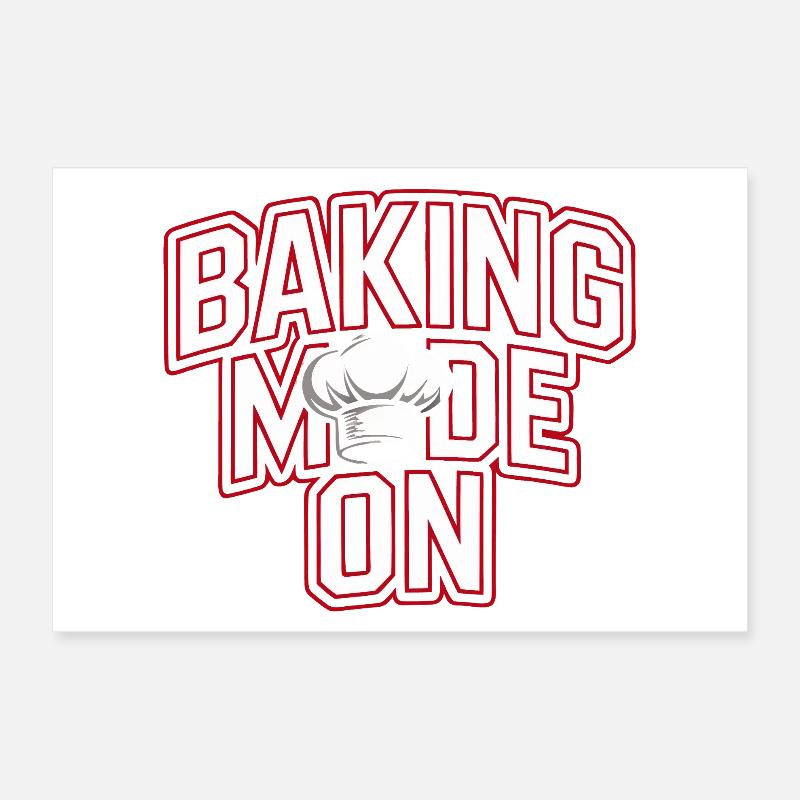 Backen Modus An - Kochhut Design Poster 30x20 cm