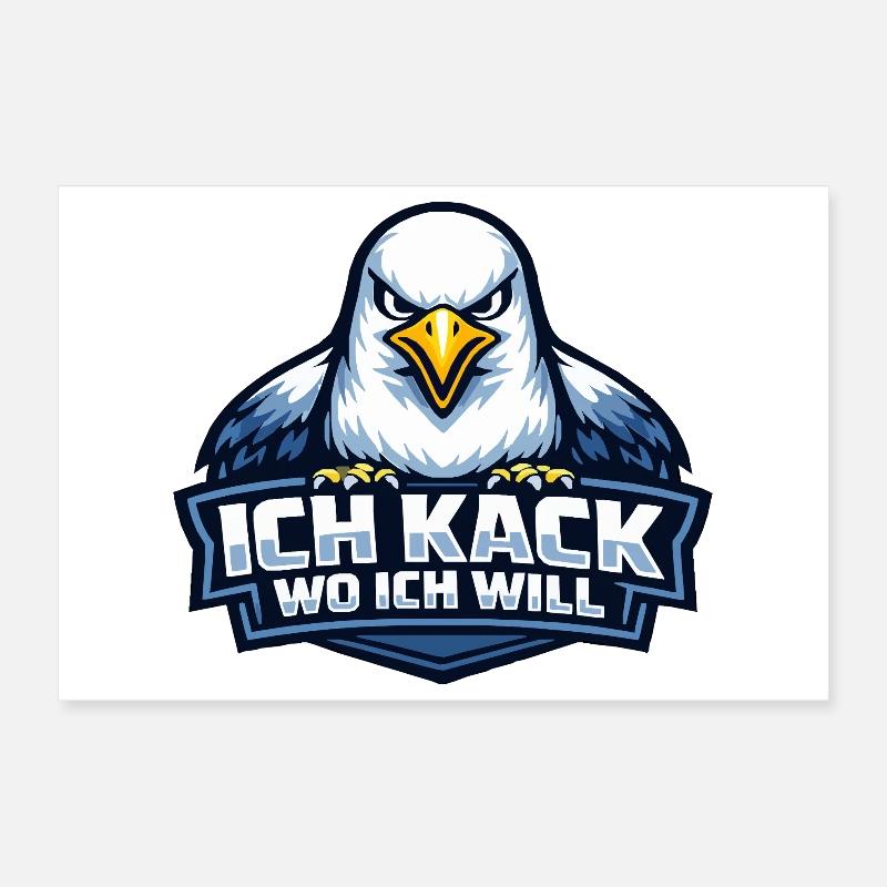 Böse Möwe "Ich kack wo ich will" Spruch Poster 30x20 cm