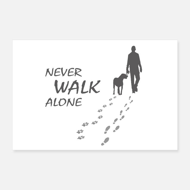 Hund - NEVER WALK ALONE Gassi Poster 30x20 cm