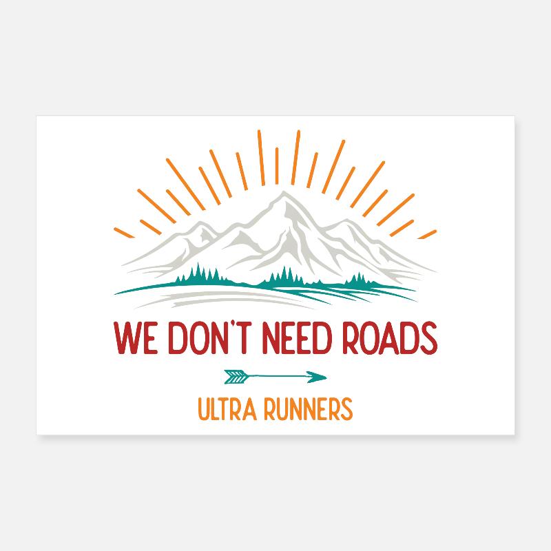 Nous n’avons pas besoin de routes. Ultra Runners Poster 30 x 20 cm