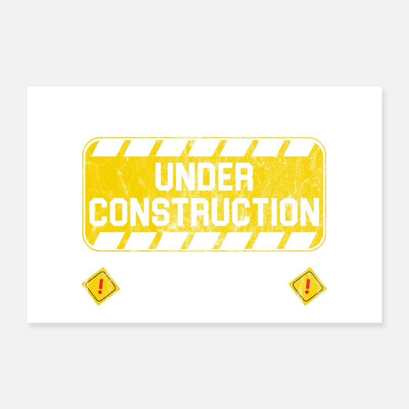 Under Construction God is still working on me Poster 12" x 8" (30x20 cm)