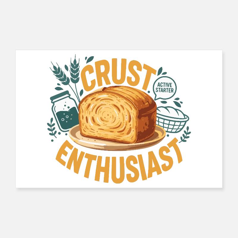 Sourdough Bread Baking Crust Enthusiast Baker Era Poster 12" x 8" (30x20 cm)