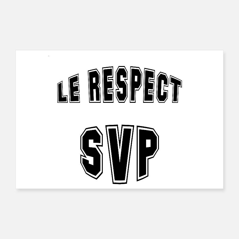 les respect Poster 30 x 20 cm
