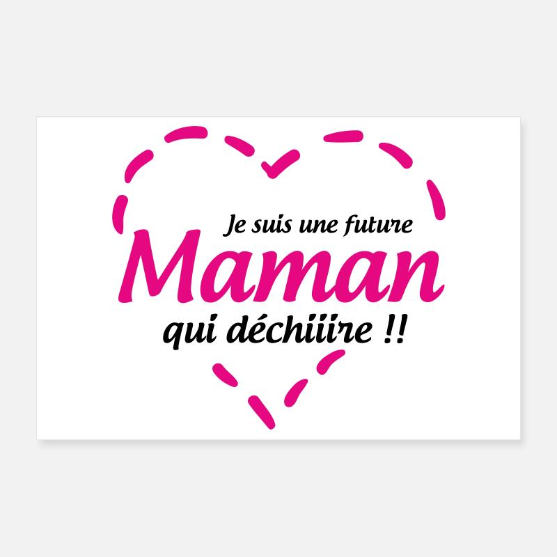 Je suis une future Maman qui déchiiire !! Poster 30 x 20 cm