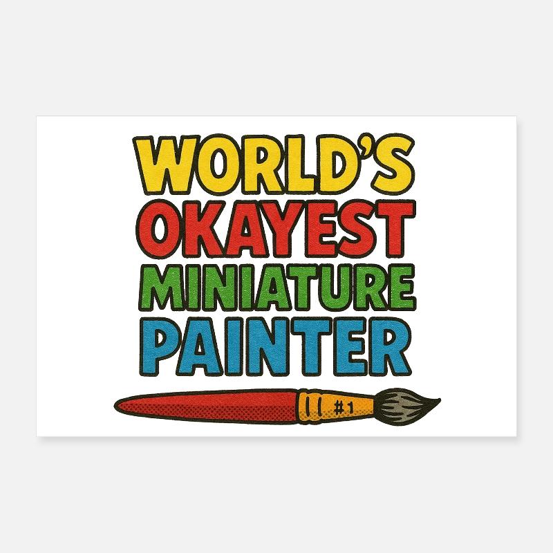 Le peintre miniature le plus acceptable du monde Poster 30 x 20 cm