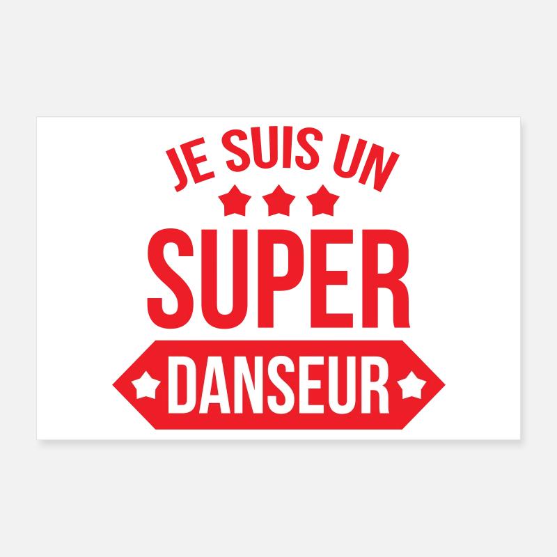 I'm a great dancer Poster 12" x 8" (30x20 cm)