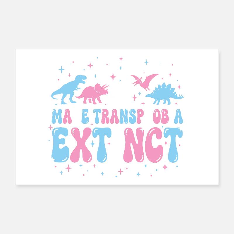 LGBTQ Pride Month - Make Transphobia Extinct Poster 12" x 8" (30x20 cm)