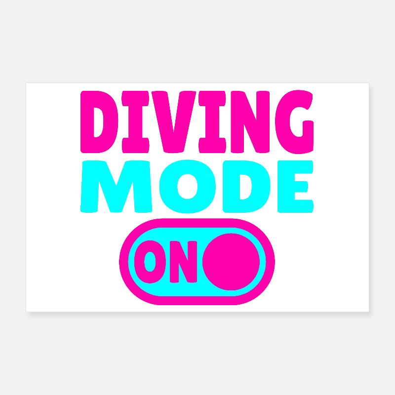 Diving Mode On – Tauchen Poster 30x20 cm