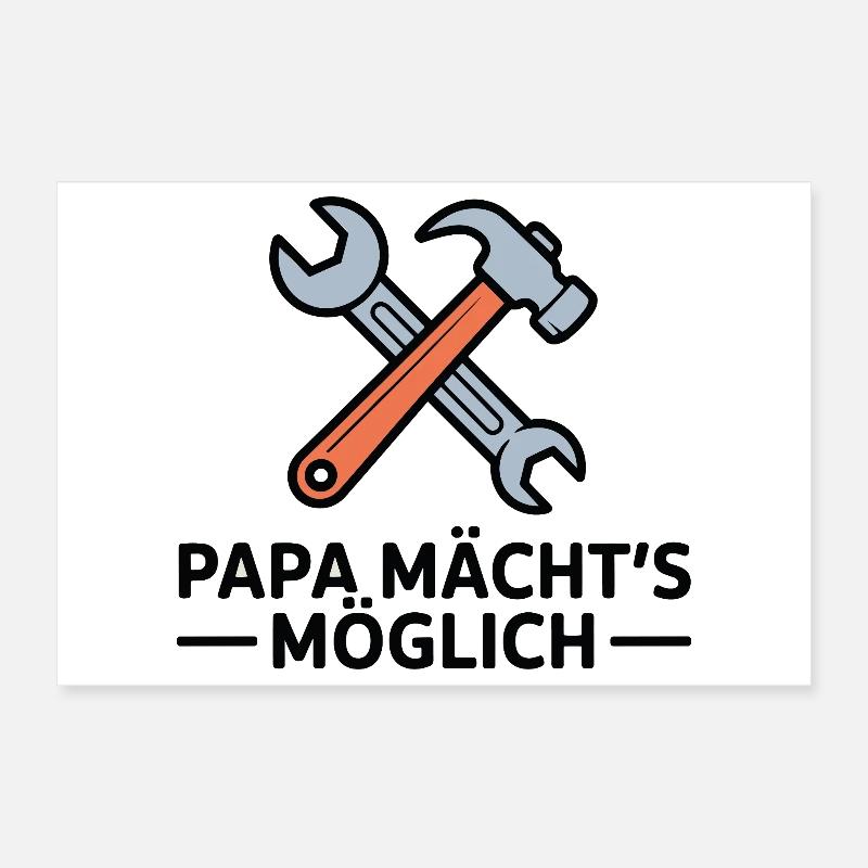Papa Macht's Möglich Handwerker Spruch Väter Poster 30x20 cm